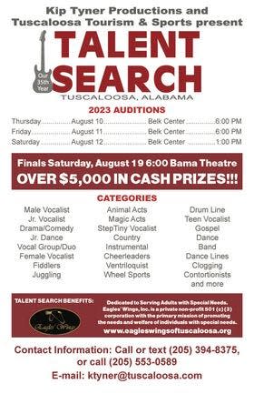 Auditions for the 35th Kip Tyner Talent Search will be this weekend, Thursday through Saturday. Finals will be Aug. 19 in the Bama Theatre.