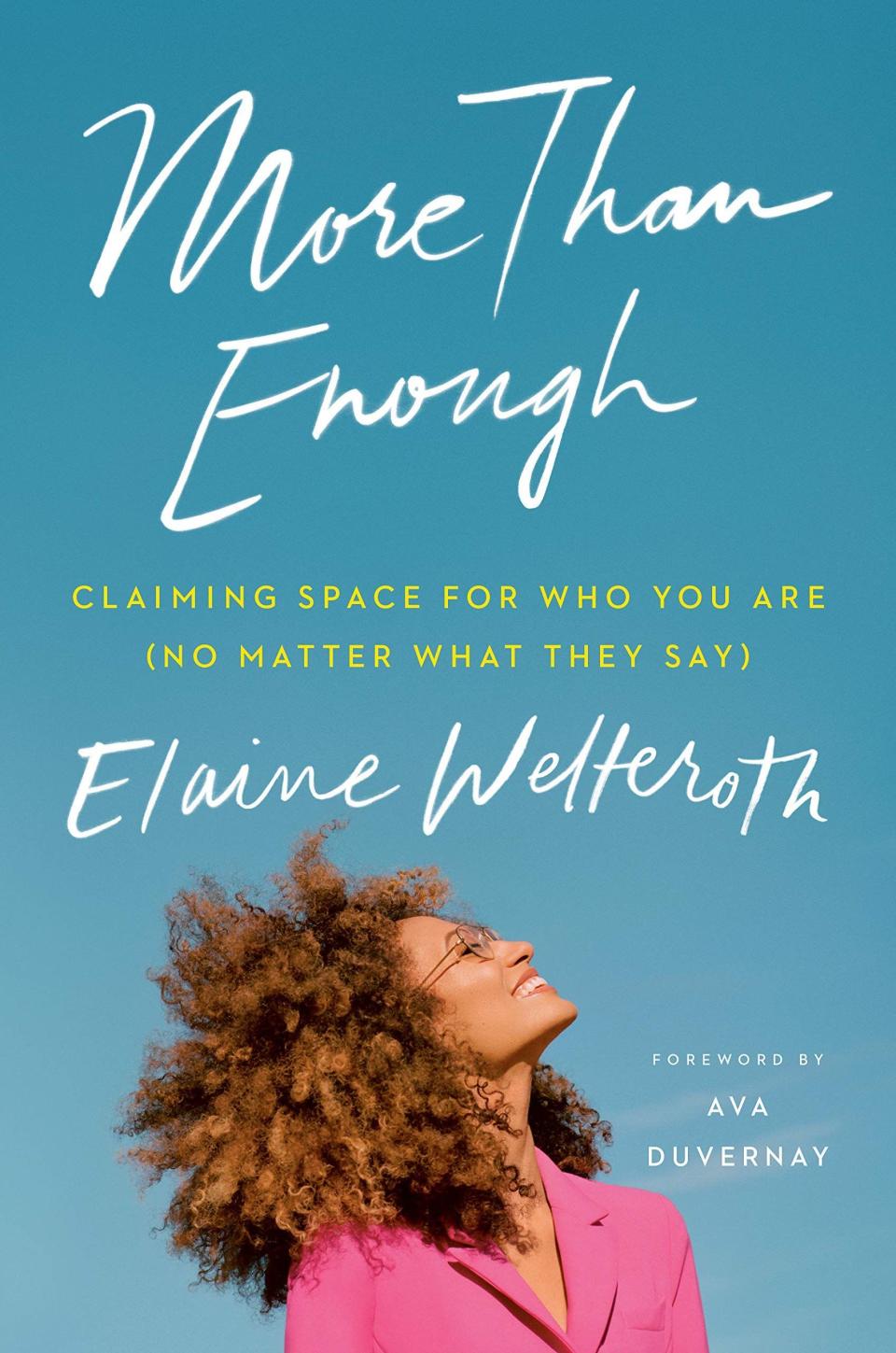 9) 'More Than Enough' by Elaine Welteroth