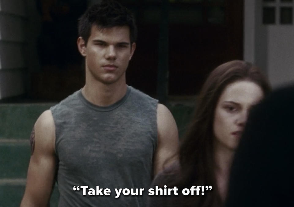 “Take your shirt off!”