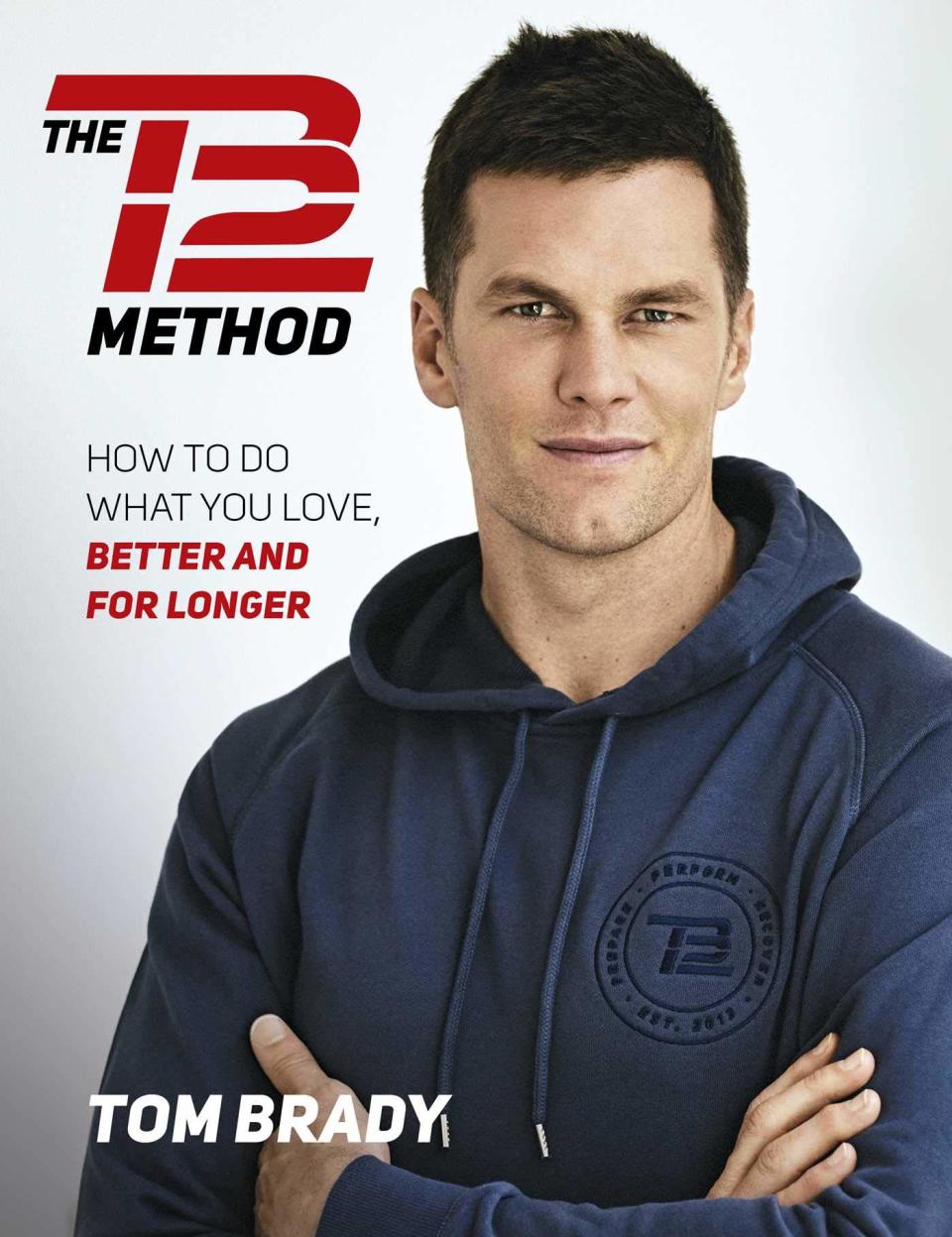 "The TB12 Method" by Tom Brady