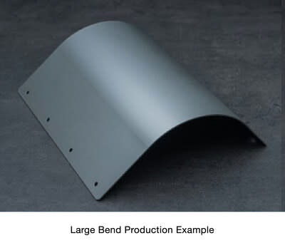 Large Bend Production Example
