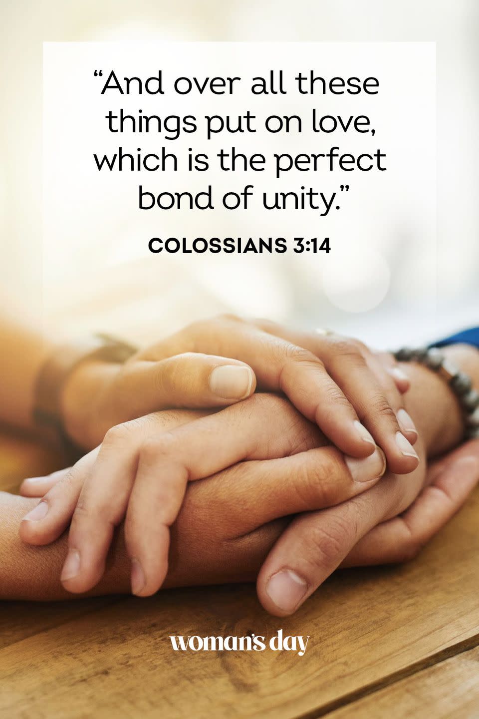 <p>"And over all these things put on love, which is the perfect bond of unity."</p><p><strong>The Good News: </strong>Love brings everyone together, despite all of their differences. Put aside the hate, sin, and despair, and with just feelings of love we can all live in perfect harmony.</p>