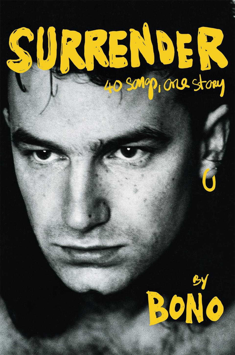 Bono’s memoir, Surrender, charts his heady life as a rockstar (Penguin Random House)