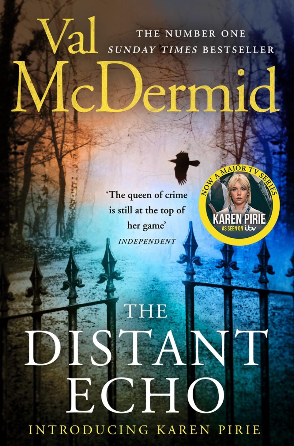 4) <i>Karen Pirie</i> based on <i>The Distant Echo</i>, by Val McDermid