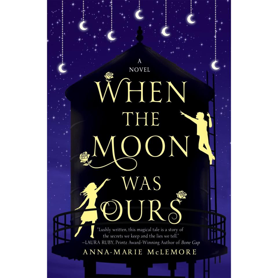 When the Moon Was Ours by Anna-Marie McLemore Thomas Dunne Books