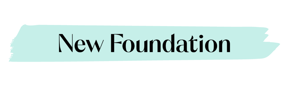 new foundation