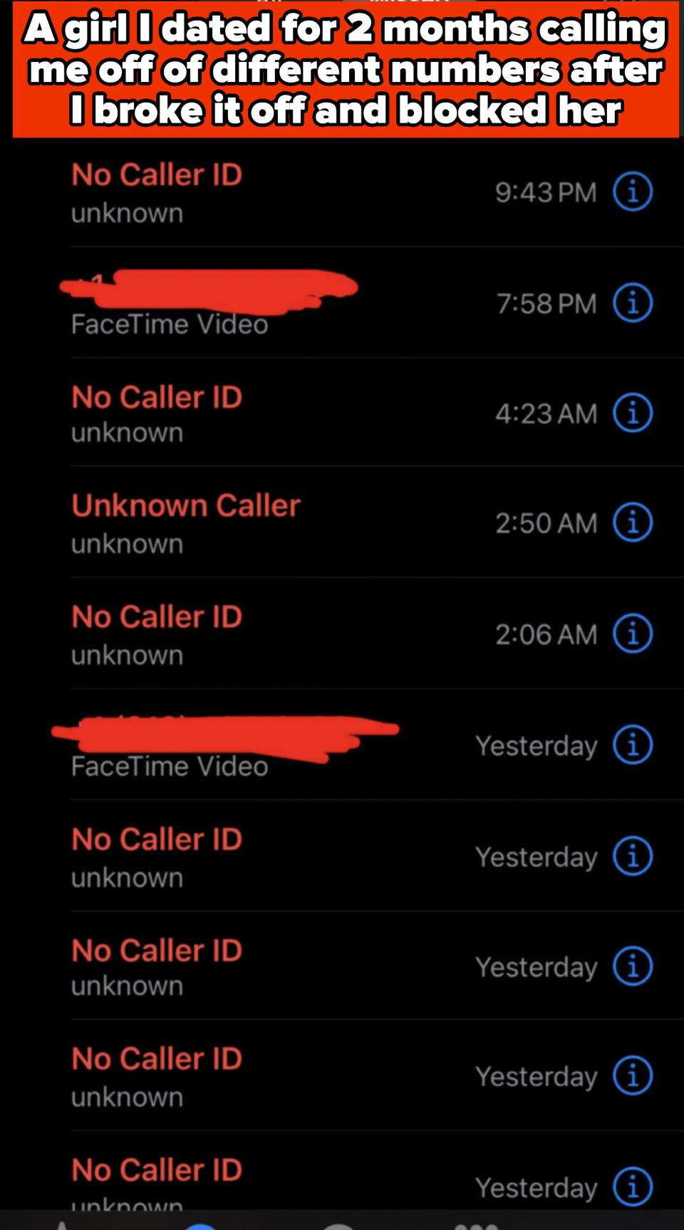 a bunch of unknown calls from "no called ID" from a person OP dated for two months