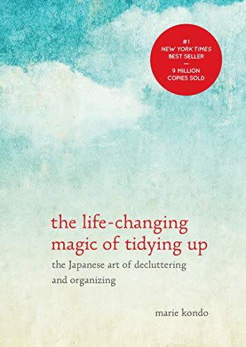 13) The Life-Changing Magic of Tidying Up: The Japanese Art of Decluttering and Organizing