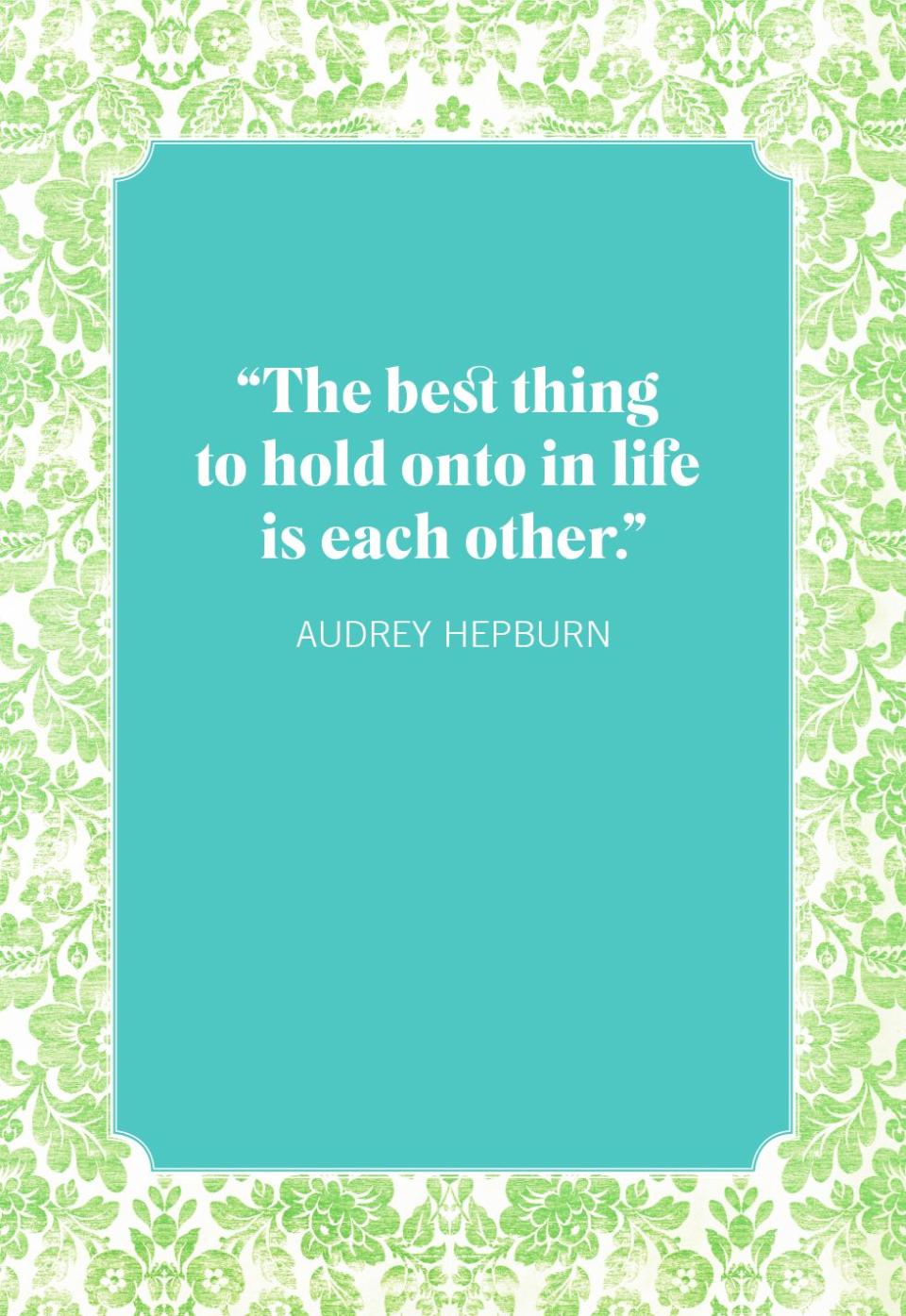 love quotes audrey hepburn