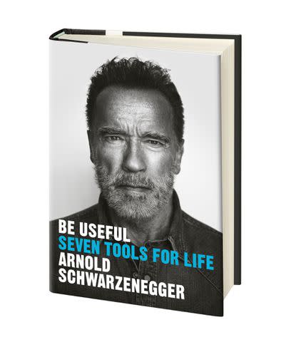 Arnold Schwarzenegger's book <em>Be Useful: Seven Tools for Life</em>