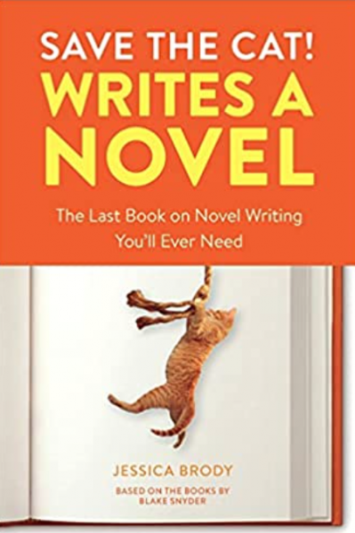 Save the Cat! Writes a Novel by Jessica Brody