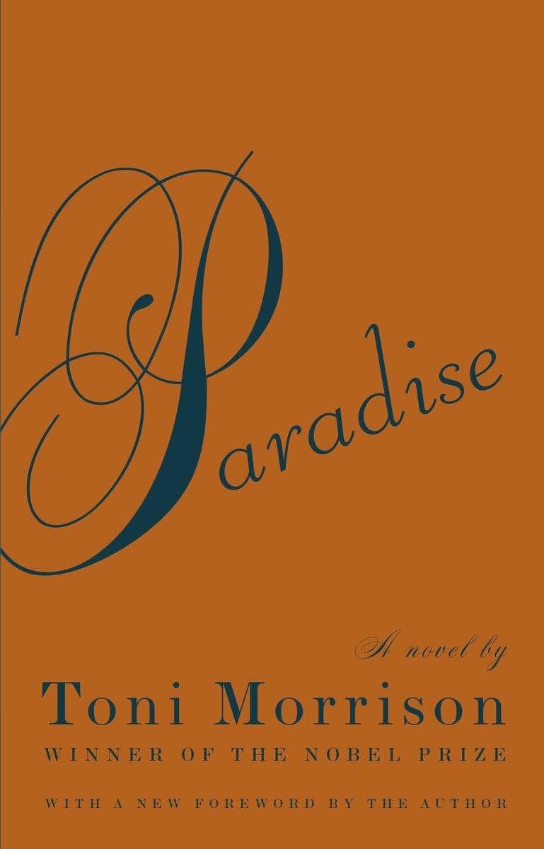 "Paradise" by Toni Morrison.