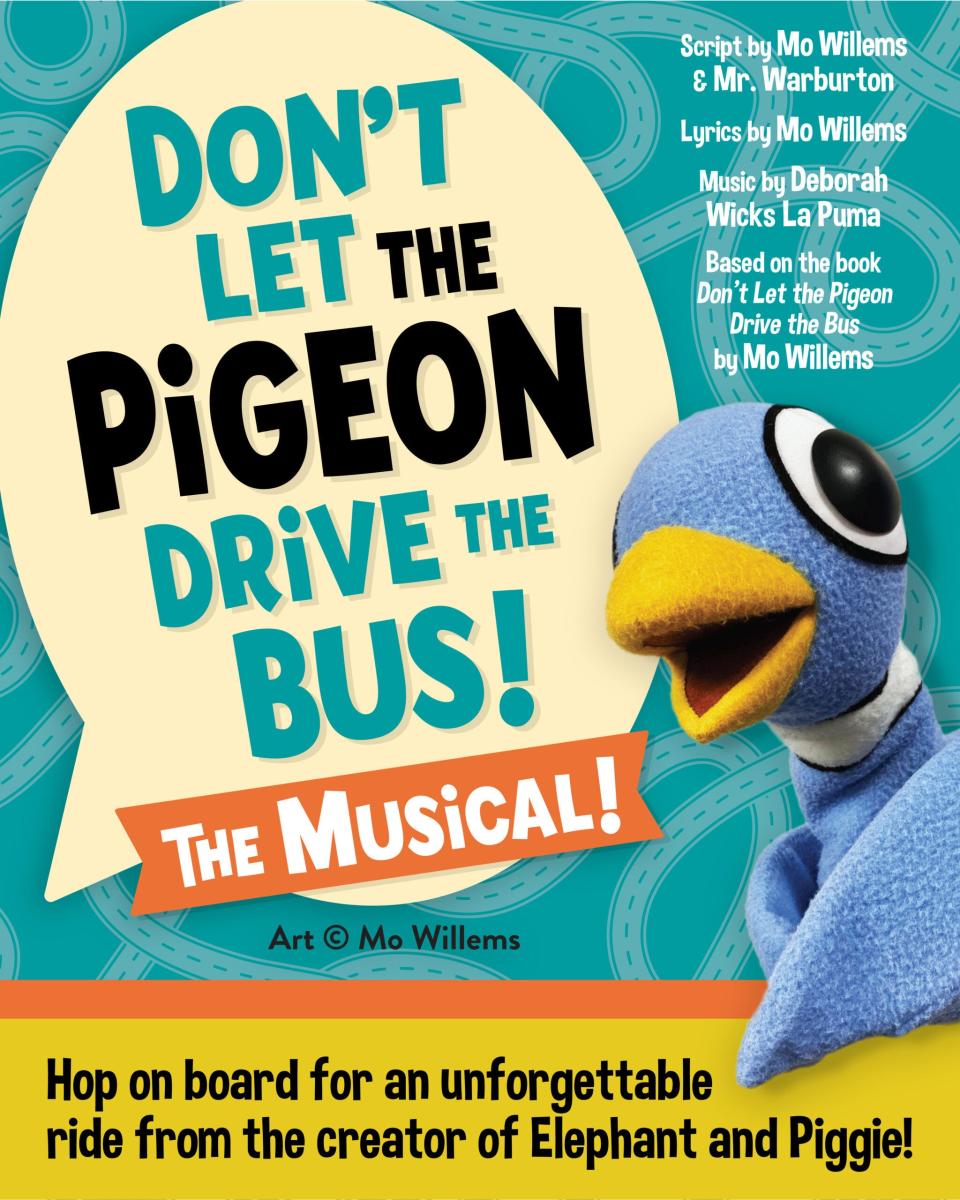 See "Don't Let the Pigeon Drive the Bus! The Musical" at the Waldron Auditorium April 28 through May 14.