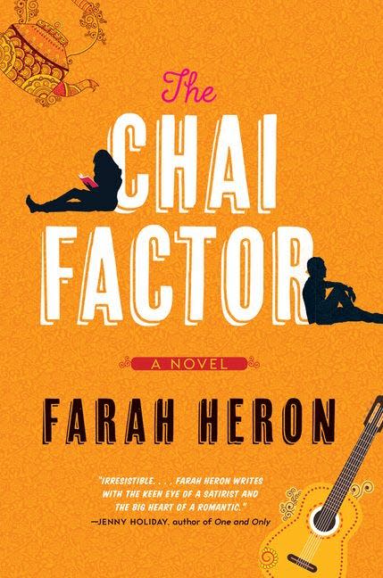 "The Chai Factor" by Farah Heron