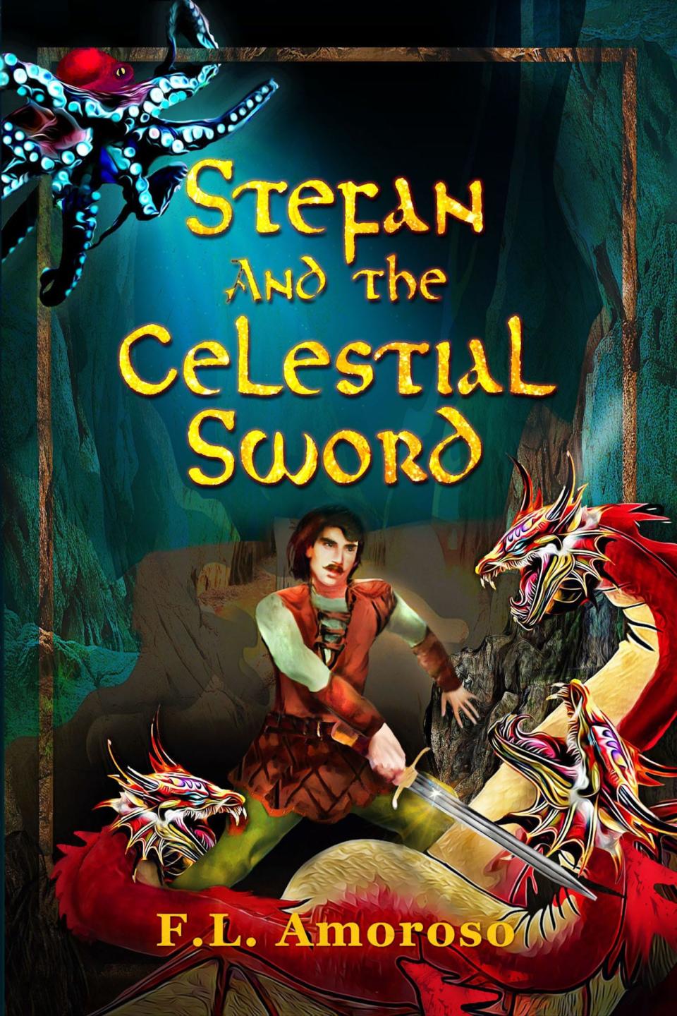 Wilmington author Frank Amoroso's latest book is the fantasy novel "Stefan and the Celestial Sword."