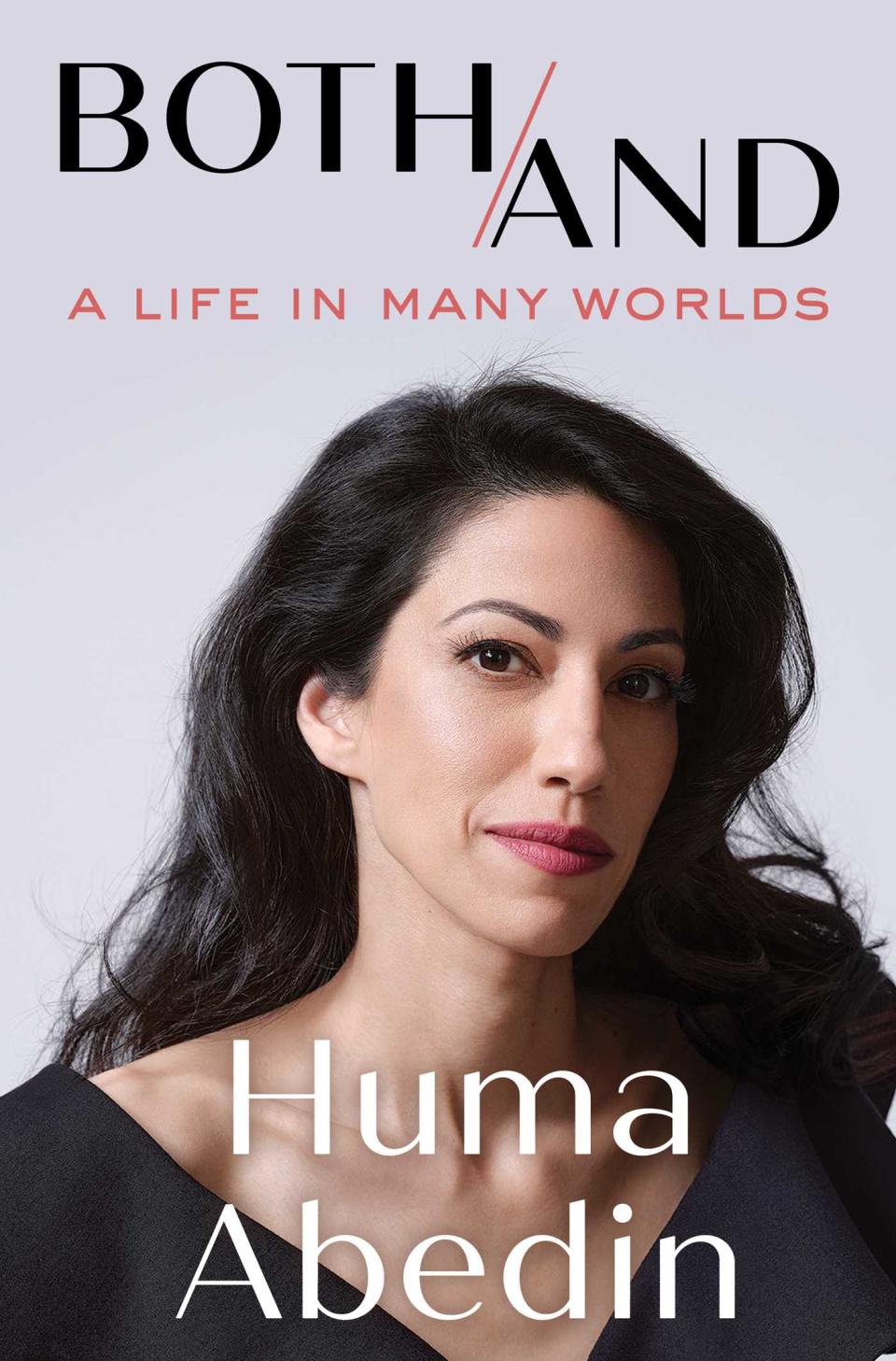 Cover for Huma Abedin's book, "Both/And: A Life In Many Worlds"