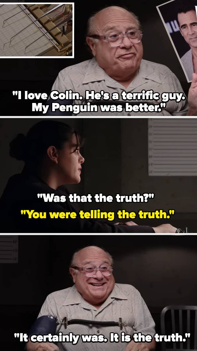 Danny saying he loves Colin, he's a terrific guy, but his Penguin was better than Colin's