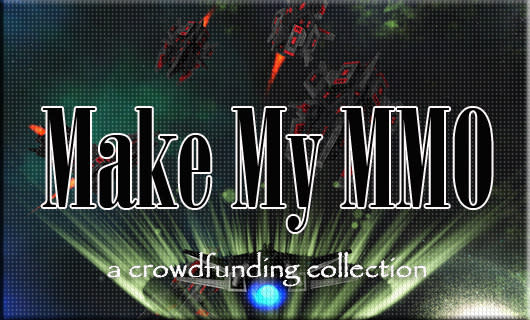 Make My MMO: Crowdfunding January 12 - 25, 2014