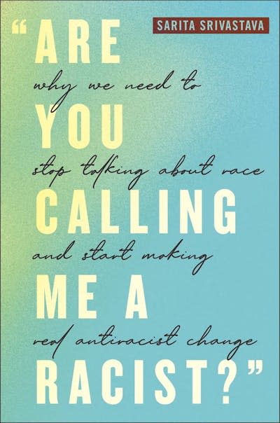 Book cover for ‘Are You Calling Me a Racist?’ NYU Press