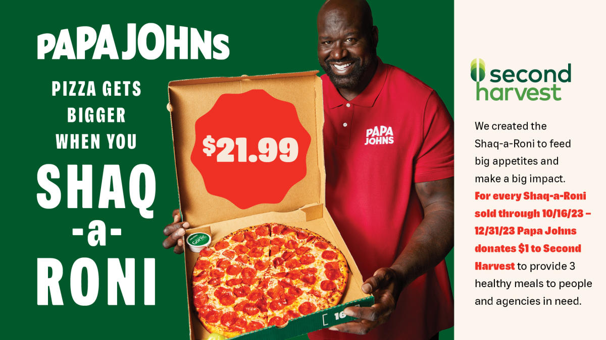 Order the Shaq-a-Roni today  ONLY at Papa Johns 