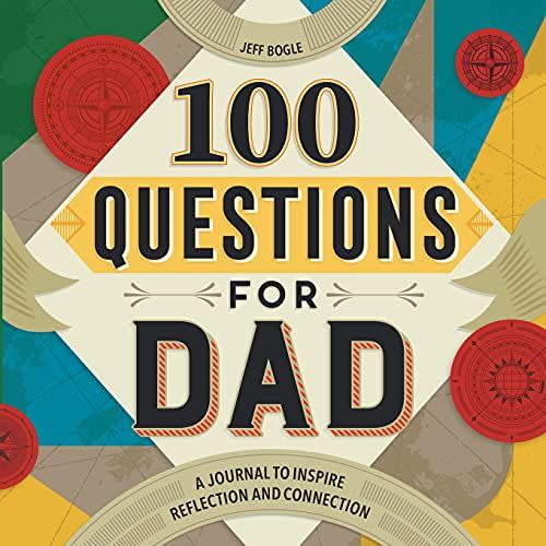 100 Questions for Dad Journal