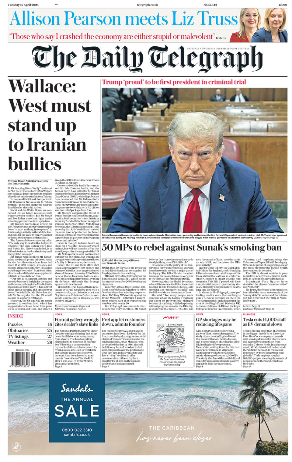 The headline in the Telegraph reads: "Wallace: West must stand up to Iranian bullies".