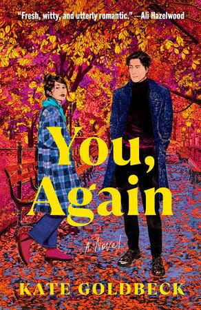 "You, Again," by Kate Goldbeck.