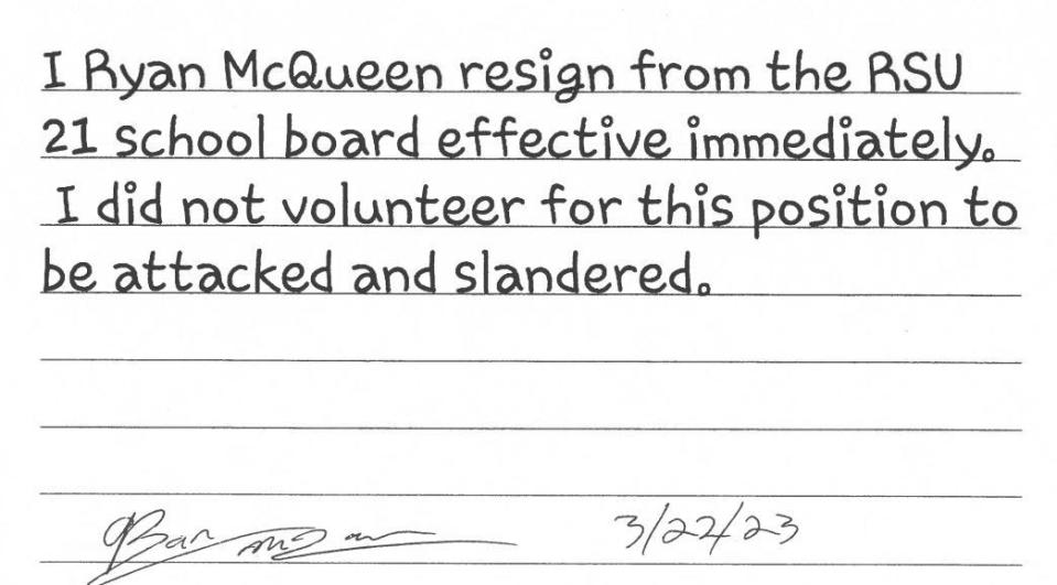 RSU 21 School Board member Ryan McQueen submitted this resignation letter to the Arundel Town Hall on Wednesday, March 22, 2023.