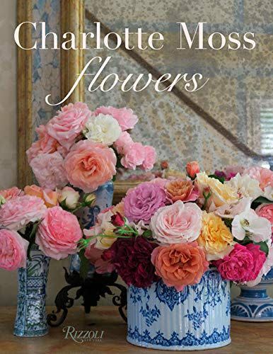 26) Charlotte Moss Flowers