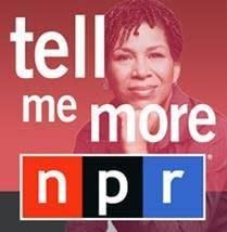 <strong>@TellMeMoreNPR</strong> Radio host of NPR's "Tell Me More"