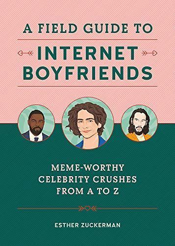 A Field Guide to Internet Boyfriends