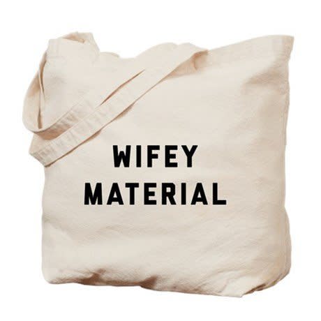 Get it <a href="https://www.cafepress.com/+the_bachelor_wifey_material_tote_bag,182023075" target="_blank">here</a>.