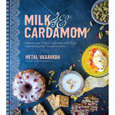 Milk & Cardamom by Hetal Vasavada