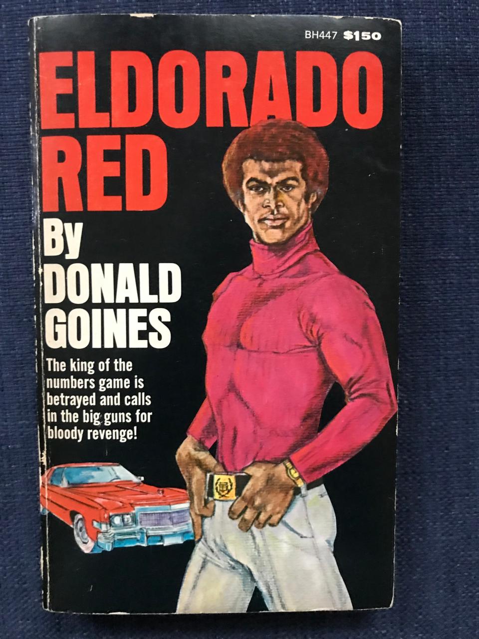 Goines’ early books, published by long-defunct Holloway House, had a pulp look and were sold in party stores and bus stations.