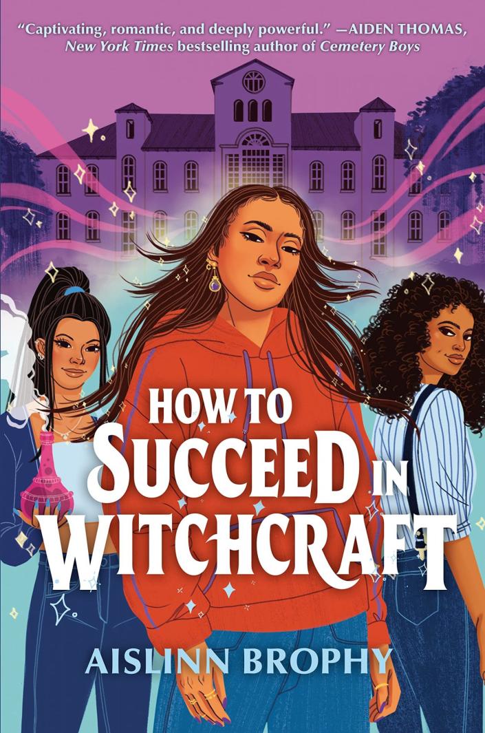 The cover for how to succeed in witchcraft shows a young Black woman in front of a magic school with two other young women of color at her side