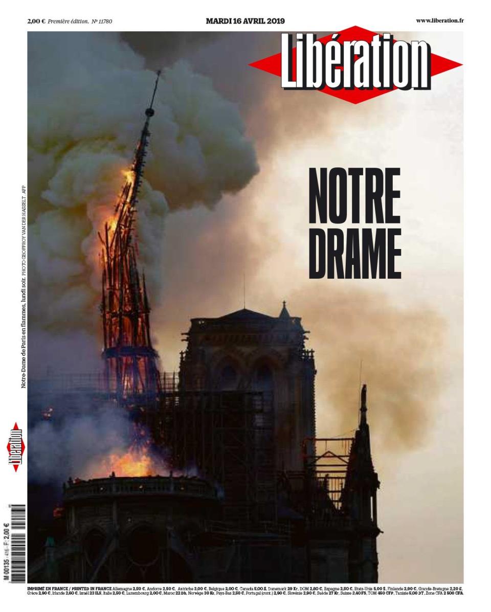<p>Known colloquially as Libé, this French daily newspaper took the moment the main spire collapsed to the flames as its front picture, captioned simply with ‘Notre Drame’ (Our Drama). (Twitter) </p>
