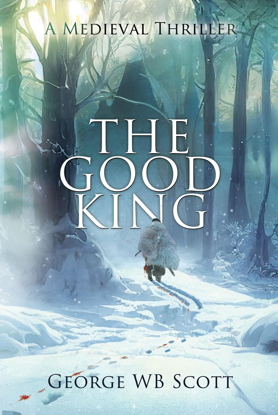 Fountain City author George WB Scott has released his second novel, “The Good King,” based on the life of the patron saint of Bohemia, known as Wenceslas.