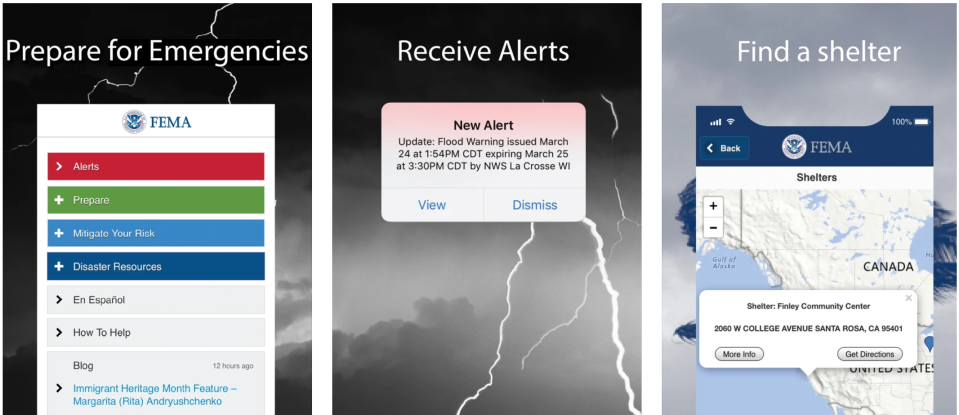 Download apps to your phone before disaster strikes – in case you’re without service during an emergency. The official FEMA App includes helpful info, such as tips on creating an emergency kit, and emergency meeting locations, maps of important locations, and so on.