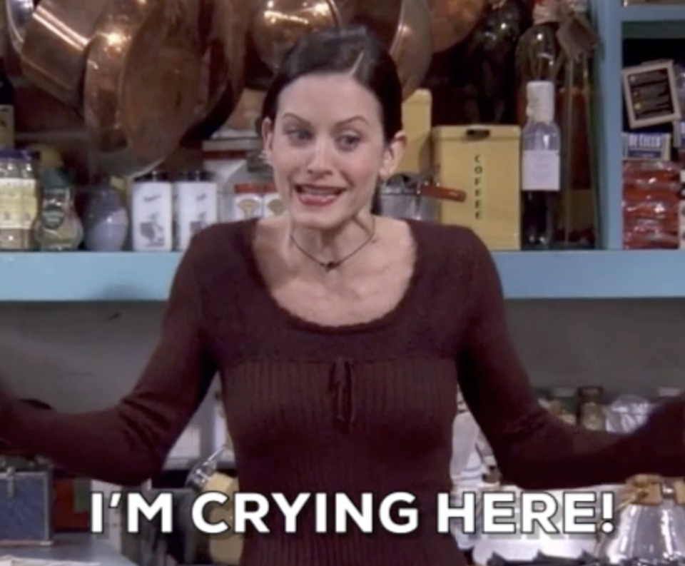 courtney cox saying "I'm crying here"