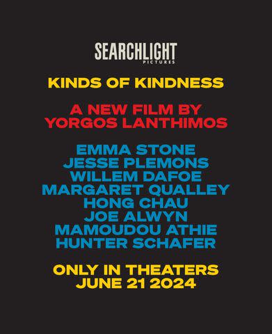 <p>SEARCHLIGHT PICTURES</p> Kinds of Kindness poster