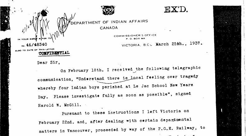 In March 1937, the Indian Commissioner of B.C. investigated the deaths of four boys who had run away from Lejac Residential School. His orders from Ottawa read, 'Understand there is local feeling over tragedy whereby four Indian boys perished at Le Jac School New Years Day. Please investigate fully as soon as possible.'