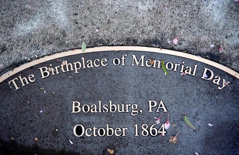 Boalsburg is known as the birthplace of Memorial Day.