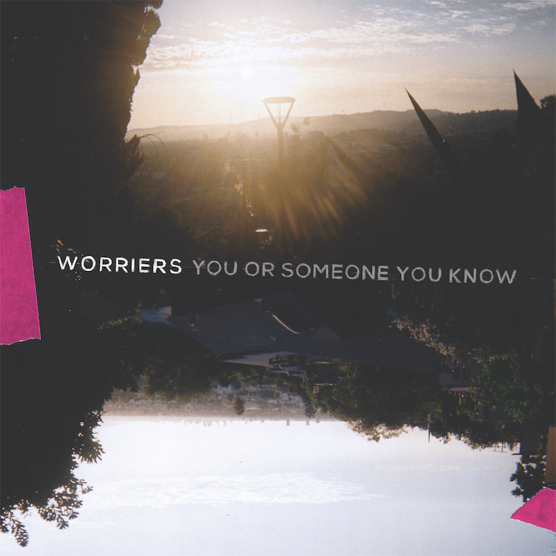 Worriers You or Someone You Know Album cover artwork