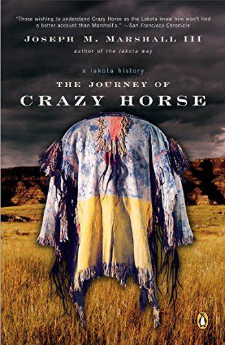 26) <em>The Journey of Crazy Horse: A Lakota History</em>, by Joseph M. Marshall III