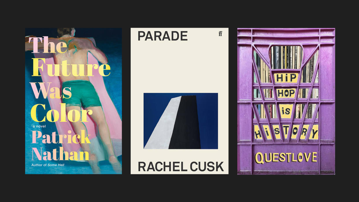  Book covers of 'The Future Was Color' by Patrick Nathan, 'Parade' by Rachel Cusk, and 'Hip-Hop Is History' by Questlove. 