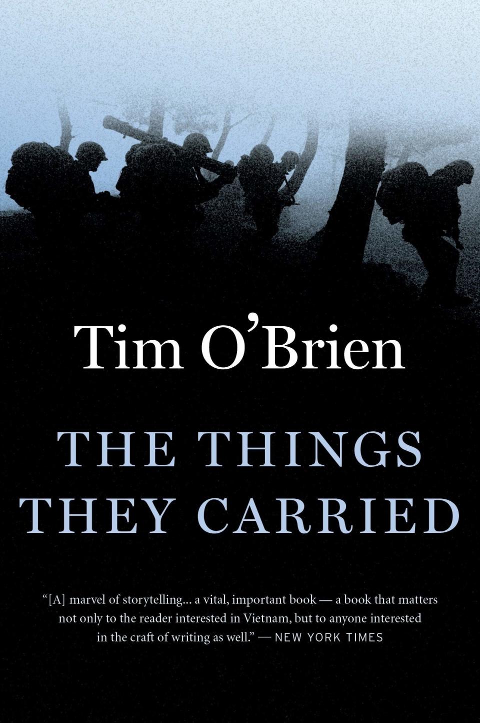"The Things They Carried" by Tim O'Brien.