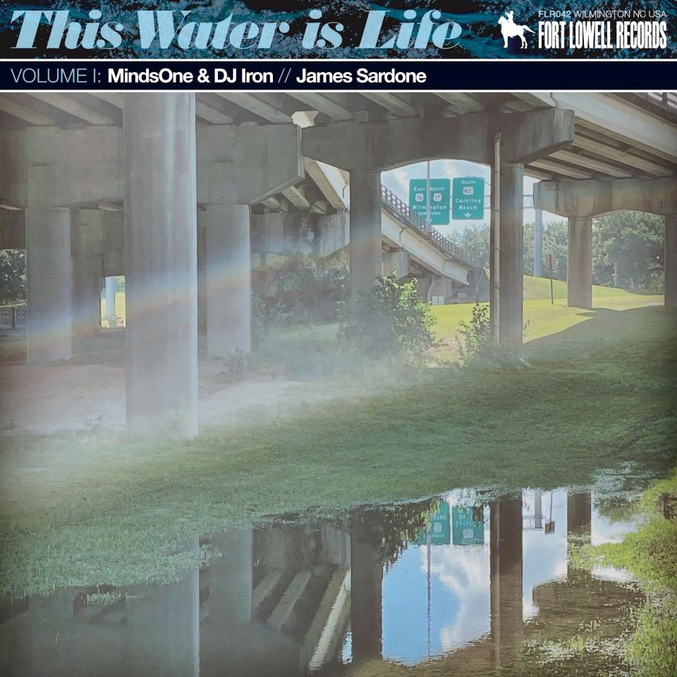 Cover of "This Water Is Life," a split album from Wilmington's Fort Lowell Records featuring hip-hop act MindsOne and rocker James Sardone.