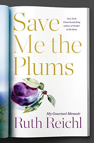 51) Save Me the Plums: My Gourmet Memoir