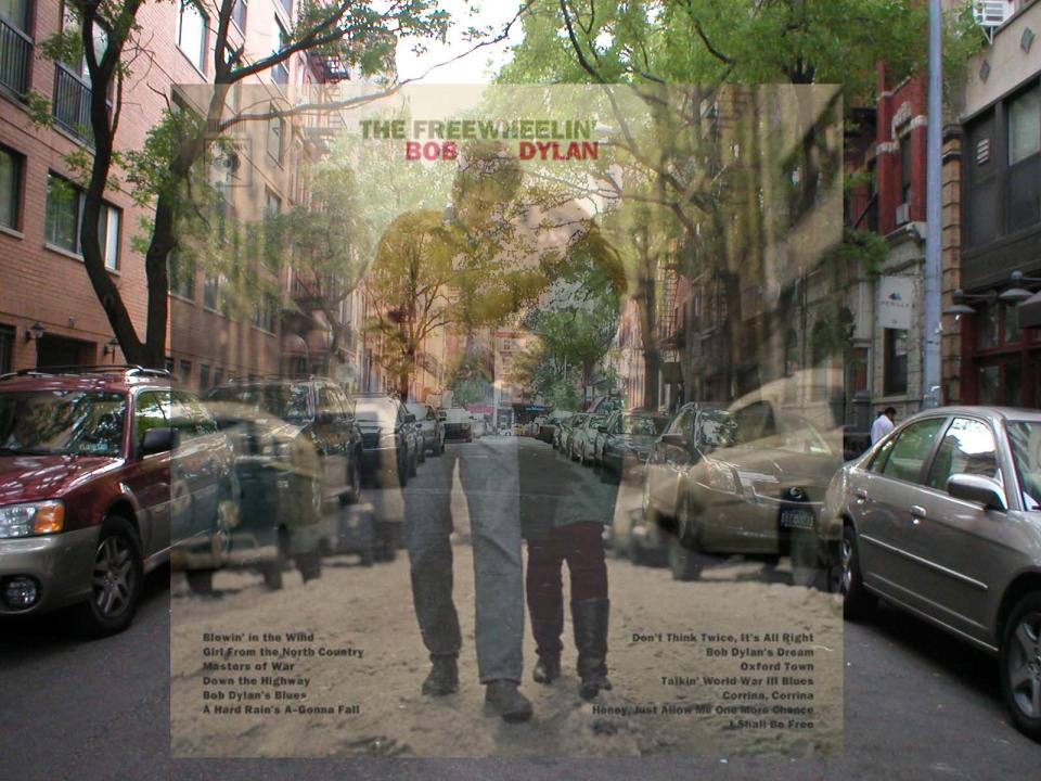 <b>Bob Dylan: The Freewheelin'</b> - Corner of Jones Street and West 4th Street