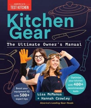 "Kitchen Gear" helps you boost your equipment IQ with more than 500 expert tips. It's the ultimate owner's manual for all your kitchen gear.